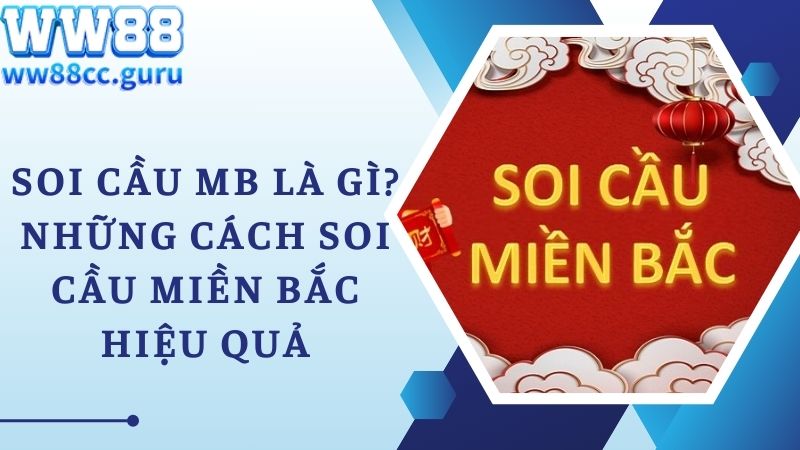 Cần lưu ý gì khi bạn soi cầu mb?